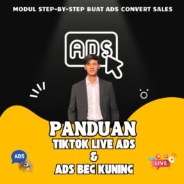 Panduan Tiktok Live Ads & Ads Beg Kuning